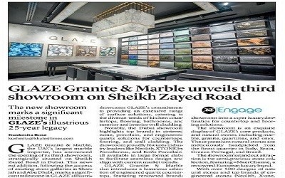 Glaze Granite & Marble unveils third showroom on Sheikh Zayed Road - Khaleej Times, Business, September 15, 2023